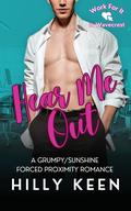 Hear Me Out (Work for It #1) by Hilly Keen