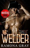 The Welder (Working Men #4) by Ramona Gray