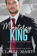 Monterey King (California Suits #3) by Claire Marti