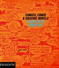 Comics, Comix & Graphic Novels by Roger Sabin