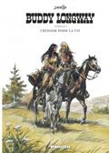 Buddy Longway (Intégrale I) : Chinook pour la vie (Buddy Longway Intégrale #1) by Derib