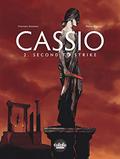 Cassio - Volume 2 - Second to Strike by Stephen Desberg