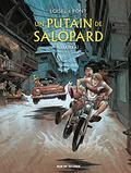 Un putain de salopard - Tome 3 - Guajeraï (Un Putain de Salopard #3) by Régis Loisel