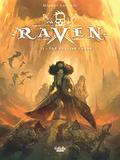 Raven - Volume 2 - The Hellish Lands (Raven #2) by Mathieu Lauffray