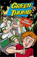 Green Thumb by Rob Thomas