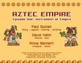 Aztec Empire, Episode One: Instrument of Empire by David Hahn