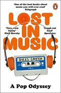 Lost in Music: The classic laugh-out-loud memoir by Giles Smith
