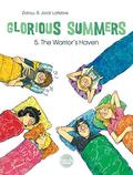Glorious Summers - Volume 5 - The Warrior's Haven by Zidrou