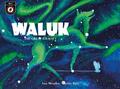 Waluk #4: The Great Journey (Waluk: The Great Journey #1) by Ana Mirallès