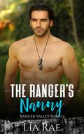 The Ranger's Nanny (Ranger Valley Ranch #4) by Lia Rae