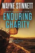 Enduring Charity by Wayne Stinnett