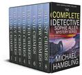 The Complete Detective Sophie Allen Mystery Series (DCI Sophie Allen #1-8) by Michael Hambling