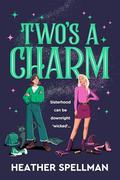 Two's A Charm by Heather Spellman
