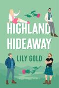 Highland Hideaway by Lily Gold