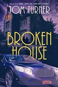 Broken House by Tom Turner
