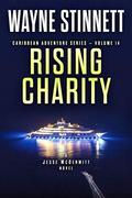 Rising Charity by Wayne Stinnett