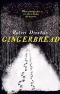 Gingerbread by Robert Dinsdale
