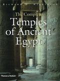 The Complete Temples of Ancient Egypt by Richard H. Wilkinson