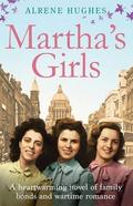 Martha's Girls (Martha's Girls #1) by Alrene Hughes