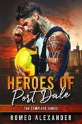 Heroes of Port Dale: The Complete Series by Romeo Alexander