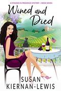 Wined and Died (Stranded in Provence #8) by Susan Kiernan-Lewis