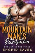 The Mountain Man's Retribution by Engrid Eaves