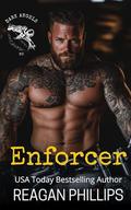 Enforcer: Dark Angels Motorcycle Club Book # 4 by Reagan Phillips