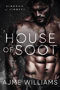 House of Soot by Ajme Williams