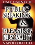 Public Speaking   & Pleasing Personality by Dale Carnegie