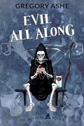 Evil All Along (The Last Picks #8) by Gregory Ashe