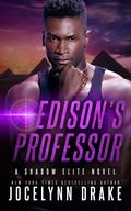 Edison's Professor by Jocelynn Drake
