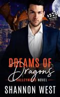 Dreams of Dragons (Valleywood #15) by Shannon West