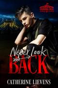 Never Look Back (Paranormal Circus #1) by Catherine Lievens