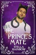 The Prince's Mate (Fate's Gambit #1) by Stella Rainbow