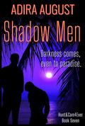 Shadow Men by Adira August