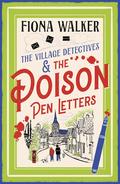 The Poison Pen Letters (The Village Detectives #2) by Fiona Walker