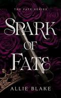 Spark of Fate by Allie Blake