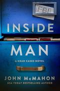 Inside Man by John McMahon