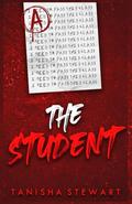 The Student: A Psychological Thriller (The Red Series #1) by Tanisha Stewart